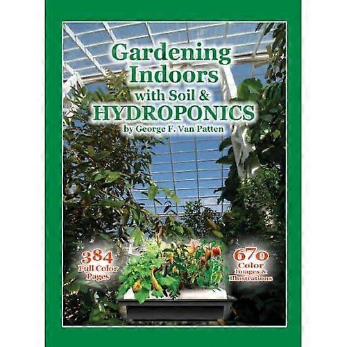 Gardening Indoors With Soil & Hydroponics