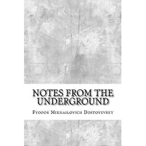 Anteckningar från underjorden