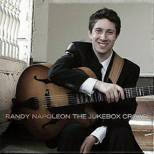 Randy Napoleon Jukebox Crowd CD