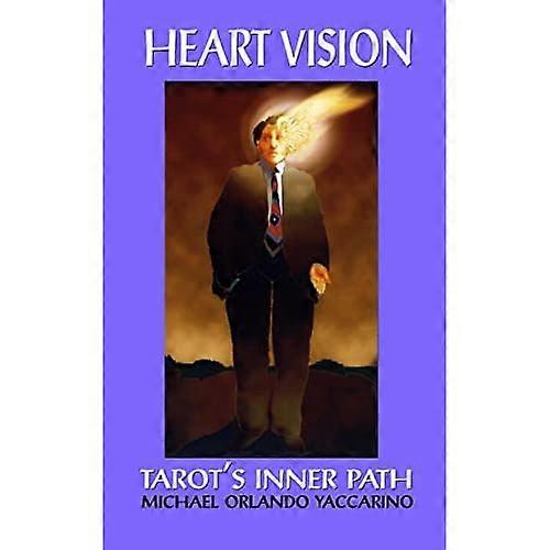 Heart Vision: Tarot's Inner Path