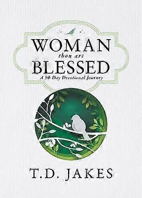 Woman Thou Art Blessed