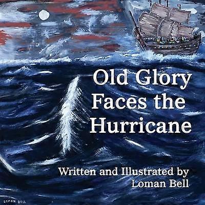 Old Glory Faces the Hurricane