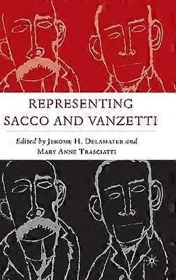 Representing Sacco and Vanzetti