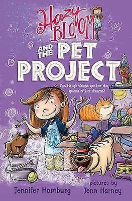 Hazy Bloom and the Pet Project