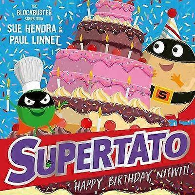 Supertato: Happy Birthday Nitwit