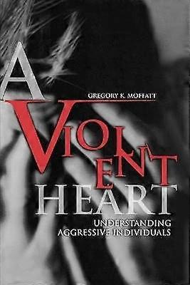 A Violent Heart