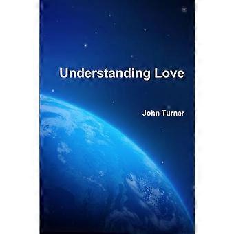 Understanding Love - John Turner - Paperback - en Book