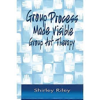 Group Process Made Visible The Use Of Art In Group Therapy - Shirley Riley