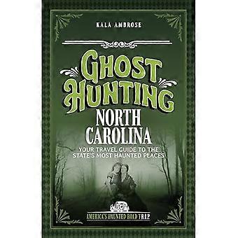 Caccia ai fantasmi della Carolina del Nord: la tua guida di viaggio a 25 luoghi infestati