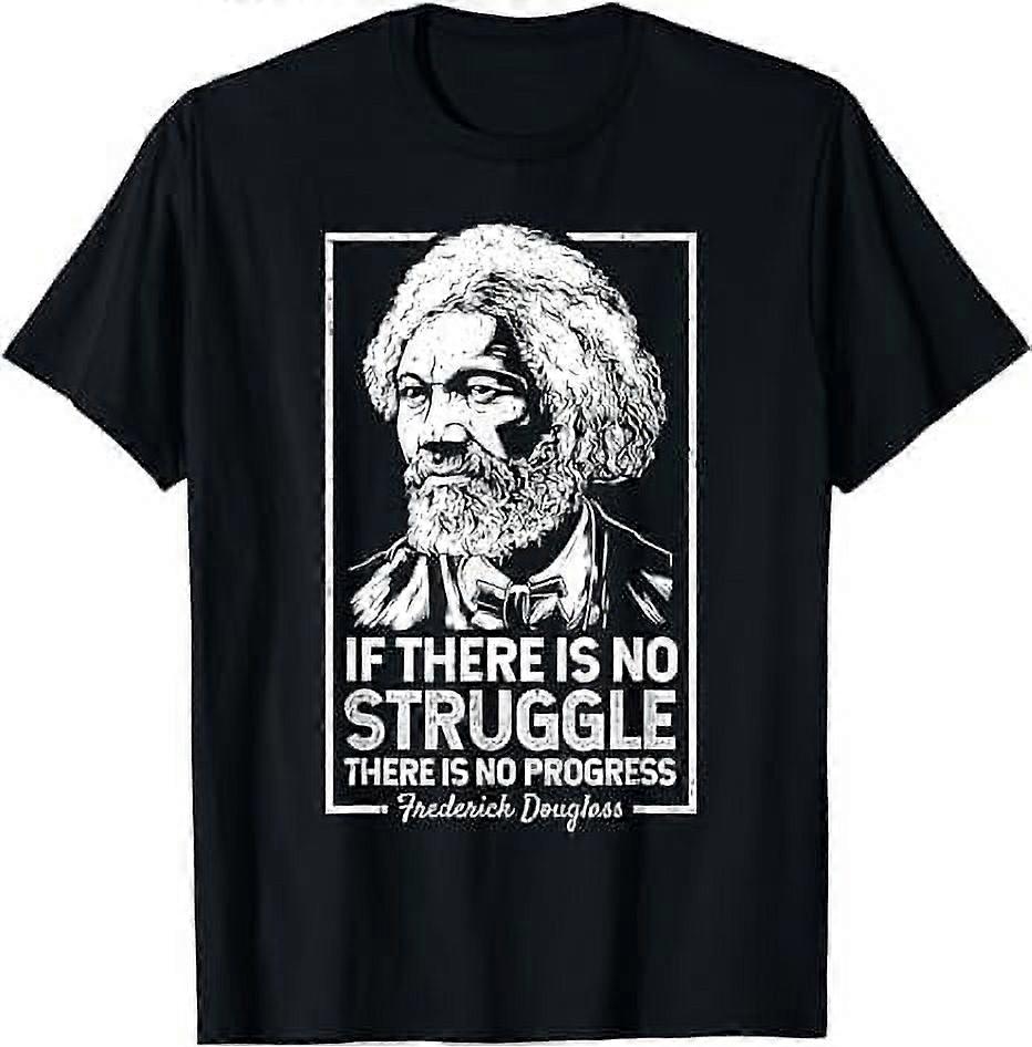 Frederick Douglas No Struggle Progress Černá historie Tričko T-Shirtreadrf246