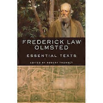 Frederick Law Olmsted: Wesentliche Texte