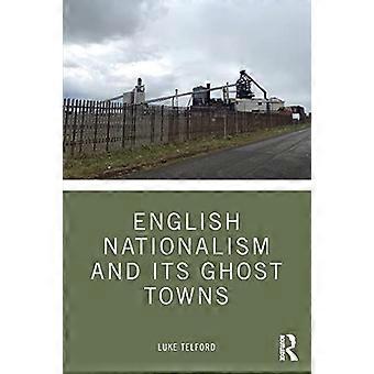 Engels nationalisme en zijn spooksteden