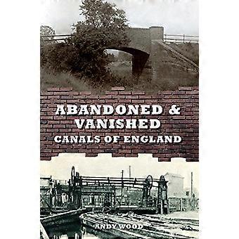 Verlassene & verschwunden Kanäle von England (Binnengewässer)