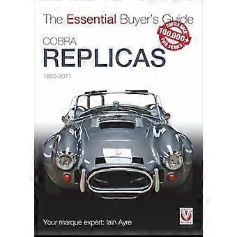 Cobra Replicas The Essential Buyers Guide
