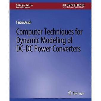 Computer Techniques For Dynamic Modeling Of Dc-dc Power Converters - Farzin Asadi - Paperback - en Book