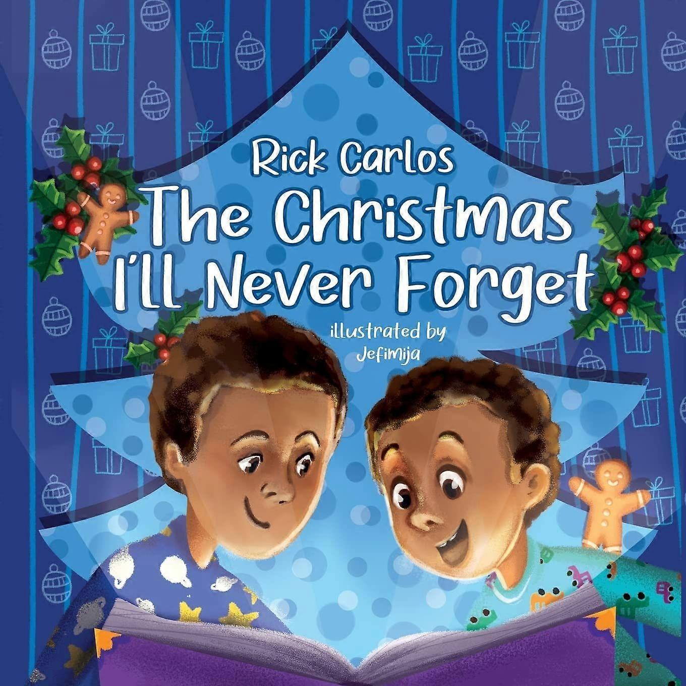 The christmas i'll never forget