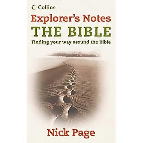 Explorer's Notes: The Bible: Explorer's Notes