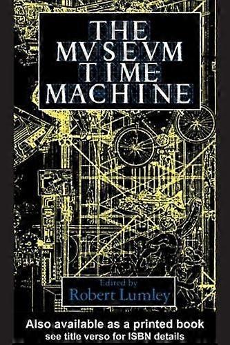 Museum Time Machine - Robert Lumley