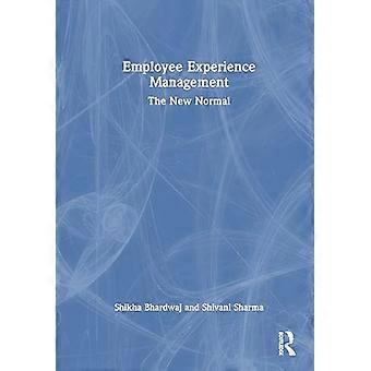 Employee Experience Management The New Normal