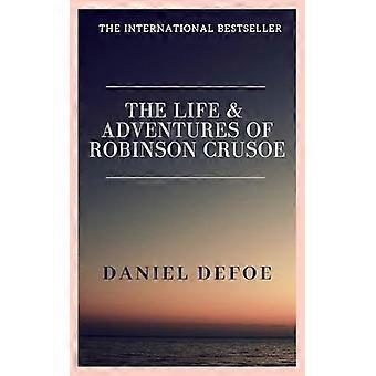 The life and adventures of robinson crusoe