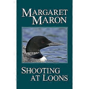 Shooting at loons
