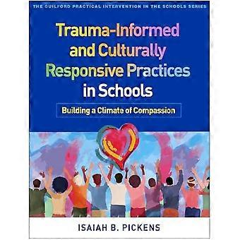 Traumasensible und kultursensible Praktiken in Schulen: Schaffung eines Klimas des Mitgefühls