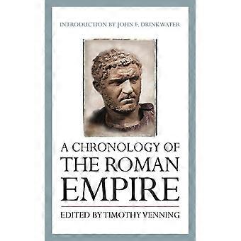 A Chronology Of The Roman Empire - Bloomsbury Publishing PLC - Hardcover - English Book - History