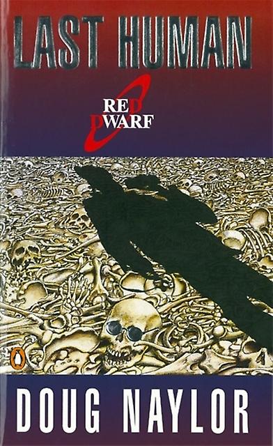 Last Human - Doug Naylor