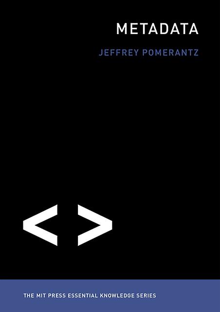 Metadata by Jeffrey Pomerantz Paperback