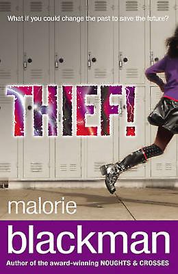 Thief by Malorie Blackman Paperback