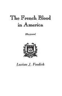 La sangre francesa en América