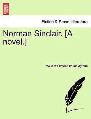 Norman Sinclair A novel