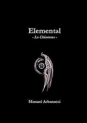 Elemental - La Chiamata