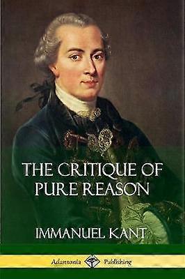 The Critique of Pure Reason