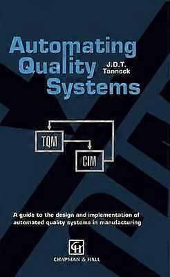 Automating Quality Systems