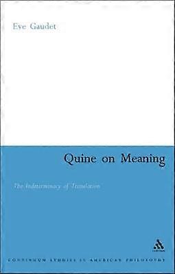 Quine on Meaning