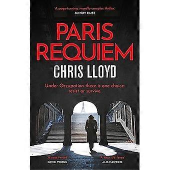 Pariser Requiem – Vom Gewinner der HWA Gold Crown für den besten historischen Roman