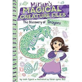 Scoperta dei draghi (Miriam's Magical Creature Files #2) : un libro a capitoli