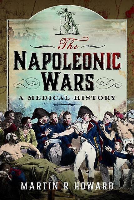Napoleonic Wars - Martin R Howard