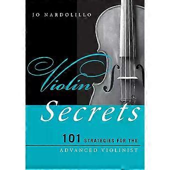 Segredos do Violino 101: Estratégias para o Violinista Avançado - Jo Nardolillo