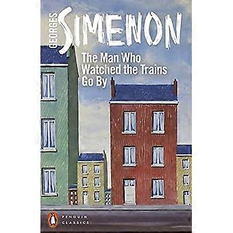 Der Mann, der die Züge beobachtet vorbeiziehen (Penguin auserhalb Classics)