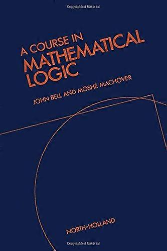 A Course in Mathematical Logic