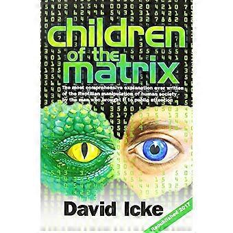 Lapset Matrix: Miten Interdimentional-kilpailu on hallinnassa planeetan vuosituhansien ajan - eikä vieläkään