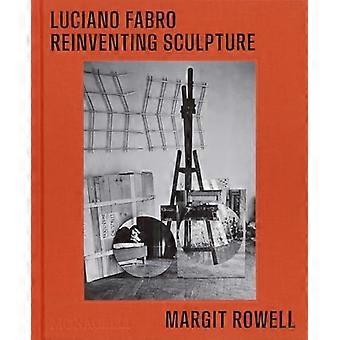 Luciano Fabro : Rzeźba odkrywana na nowo