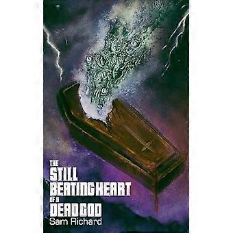Still Beating Heart of a Dead God