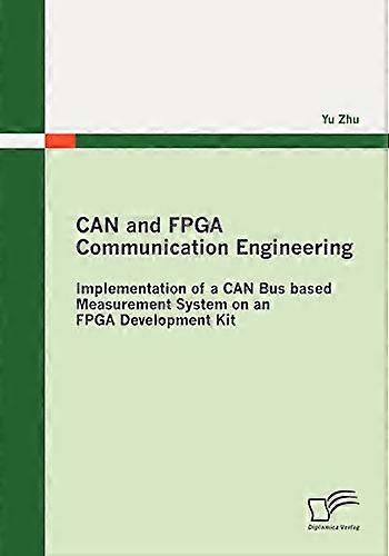 Can und FPGA Communication Engineering