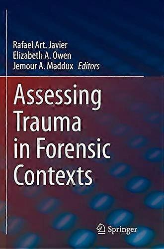 Assessing Trauma In Forensic Contexts - Springer Nature B.V
