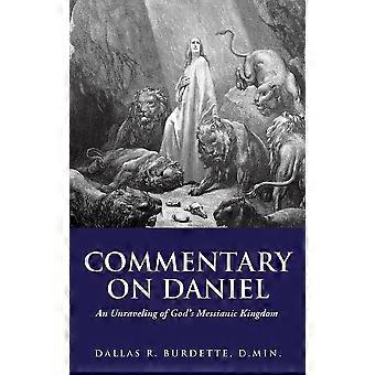 Comentário sobre Daniel - Dallas Burdette D. Min - Capa dura - livro