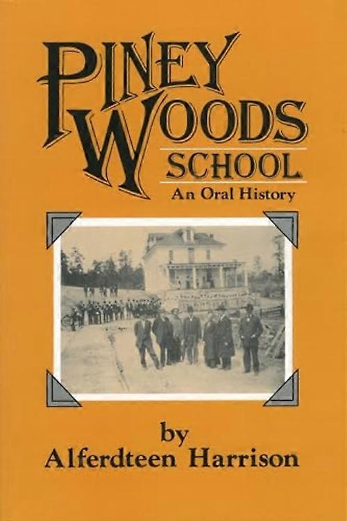 Piney Woods School: Une histoire orale