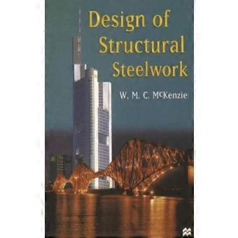 Design Of Structural Steelwork